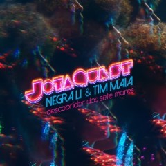 Jota Quest / Negra Li / Tim Maia